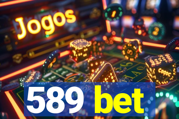 589 bet